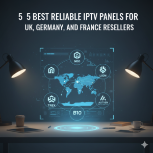 Reliable IPTV Panels