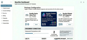 Reseller dashboard showing plan selection with 4K tier highlighted and concurrent connection limit setting]