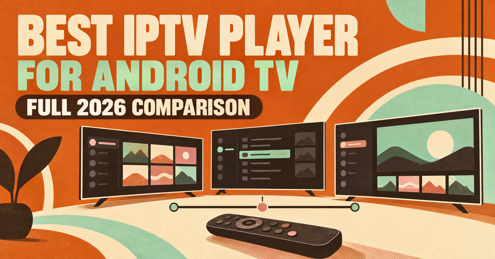 Best IPTV Player for Android TV